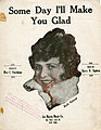 Sheet music cover - SOME DAY I'LL MAKE YOU GLAD (1918).jpg