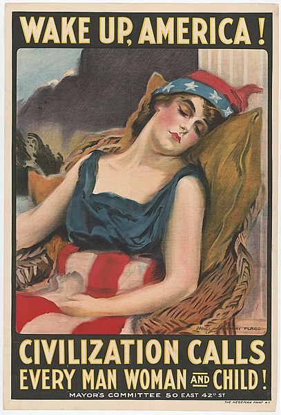 File:Wake up America! Civilization calls every man, woman and child! - James Montgomery Flagg. LCCN91726511.jpg