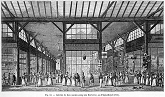 Galeries de bois at au Palais-Royal, one of the earliest shopping arcades in Europe Galeries de bois (ancien camp des Tartares), au Palais-Royal, 1825.jpg