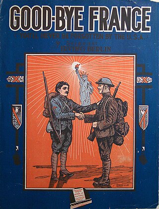 <span class="mw-page-title-main">Goodbye, France</span> 1919 song by the Peerless Quartet