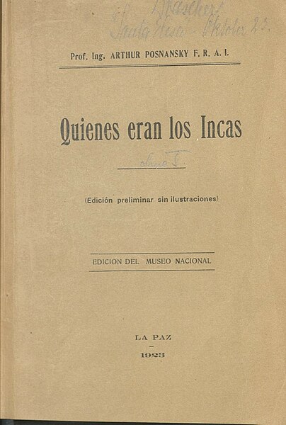 File:Arthur Posnansky Quiénes eran los Incas 1923 cover.jpg