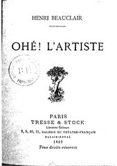 Henri Beauclair, Ohé ! l’artiste, 1887    