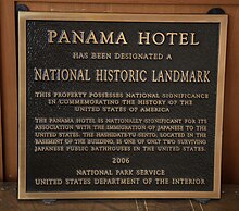 The Panama Hotel has been designated a "National Historic Landmark". The Panama Hotel has been designated a "National Historic Landmark".jpg