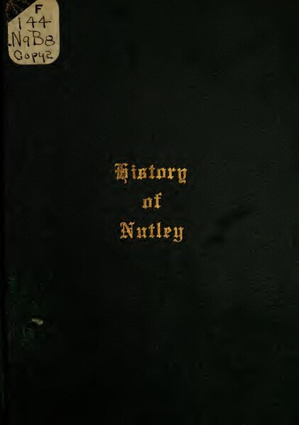 File:The history of Nutley, Essex County, New Jersey (IA historyofnutleye04brow).pdf