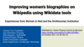 2021 Wikidatacon - Improving women’s biographies on Wikipedia using Wikidata tools - Experiences from Women in Red and the Smithsonian Institution.png
