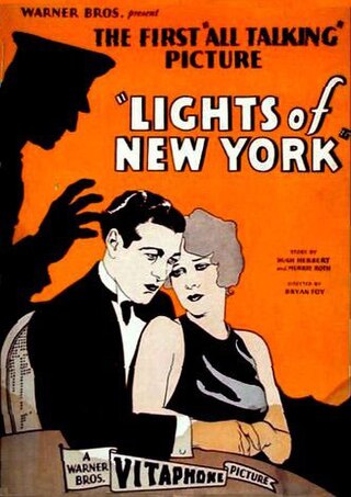 <i>Lights of New York</i> (1928 film) 1928 film by Bryan Foy