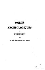 Thumbnail for File:Courses archéologiques et historiques dans le Département de l'Ain (IA bub gb EA1BAAAAcAAJ).pdf