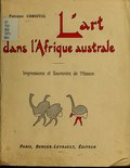 Thumbnail for File:Frédéric Christol - L'art dans l'Afrique australe, 1911.djvu