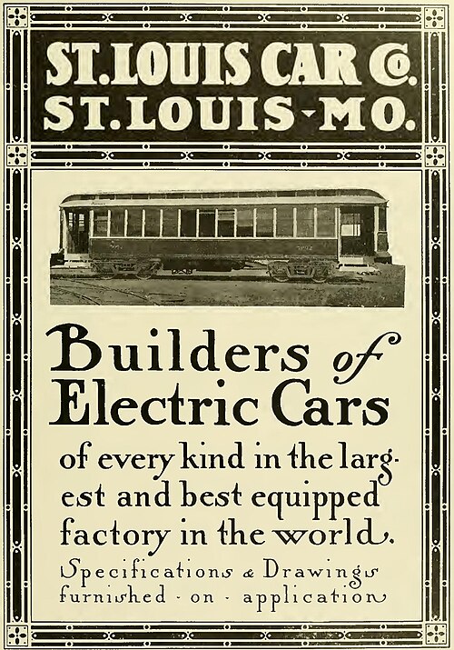 “ST. LOUIS CAR CO. ST. LOUIS MO.” “Builders of Electric Cars of every kind” in Electric Railway Review, 1908