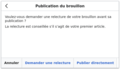 Publication, étape 1 (utilisateurs non autopatrolled)