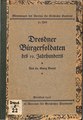 Dresdner Bürgersoldaten des 19. Jahrhunderts, Heft 30, 1926
