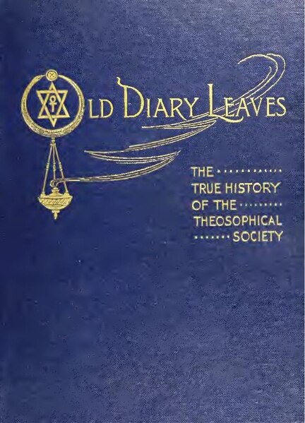 File:Old diary leaves, the true story of the Theosophical Society (IA cu31924029168008).pdf