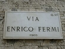   The sign at Enrico Fermi Street in Rome