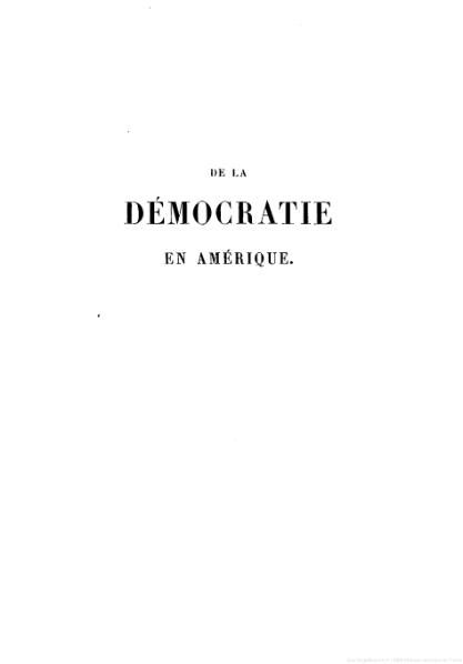 Fichier:Alexis de Tocqueville - De la démocratie en Amérique, Pagnerre, 1848, tome 4.djvu