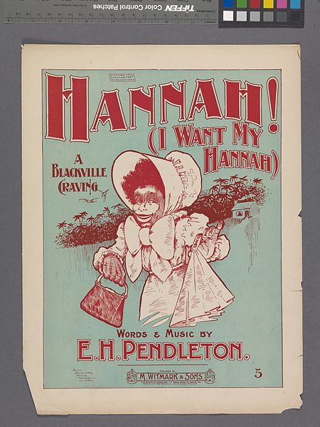 File:Hannah! or I want my Hannah (NYPL Hades-608816-1256207).jpg