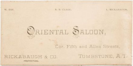 Business card for Tombstone's Oriental Saloon with the names of "W. Erp", "R. B. Clark", and "L. Rickenbaugh"