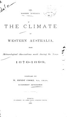 The climate of Western Australia, from meteorological observations made during the years 1876-1899.djvu
