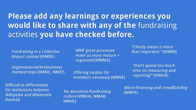Please add any learnings or experiences you would like to share with any of the fundraising activities you have checked before.