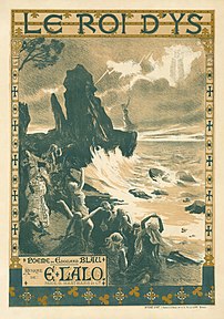 Affiche d'Auguste-François Gorguet réalisée pour la première du Roi d'Ys, opéra d'Édouard Lalo, en 1888. (définition réelle 6 424 × 9 144)