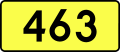 English: Sign of DW 463 with oficial font Drogowskaz and adequate dimensions.