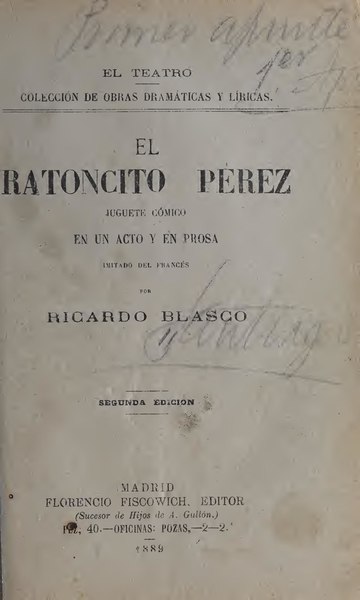 File:El ratoncito Pérez - juguete cómico en un acto y en prosa (IA elratoncitoprezj00blas).pdf