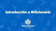 Миниатюра для Файл:Introduccion a Wikcionario - WMES 2020.pdf