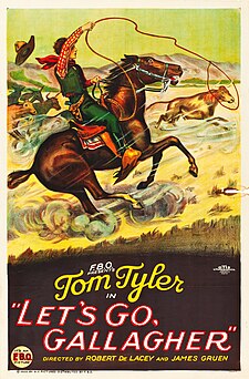Tom Tyler, the most prolific of FBO's many Western stars, headlined twenty-nine movies for the studio, from Let's Go, Gallagher (1925) to The Pride of Pawnee (1929). Let's Go Gallagher (1925) poster.jpg