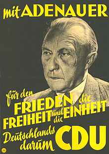 Election poster,1949:"With Adenauer for peace,freedom and unity of Germany,therefore CDU"CDU Wahlkampfplakat - kaspl001.JPG