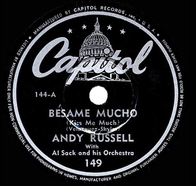 File:Capitol Records 78rpm record label for USA release of Andy Russell's "Bésame Mucho". Original issue. 1944.jpg
