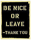 Be-Nice-or-Leave-Poster.jpg