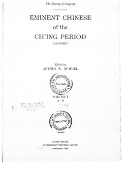 Eminent Chinese Of The Ch’ing Period - Hummel - 1943 - Vol. 1.pdf