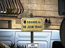 The speech of 18 June occupies a prominent place in the popular history of France, as in this street named after it in the town of Jonquieres. Jonquieres Square du 18 juin 1940.JPG