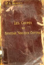 Thumbnail for File:Les coupes du système nerveux central (IA b21519602).pdf