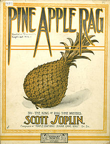 The first edition cover of "Pine Apple Rag", composed and released by Scott Joplin in 1908. PineAppleRagCover08.jpg