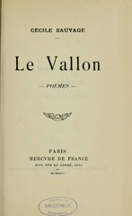 Cécile Sauvage, Le Vallon, 1913    