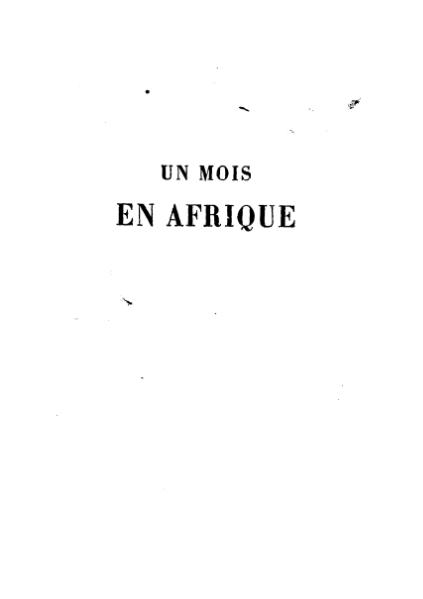 File:Bonaparte - Un mois en Afrique, 1850.djvu