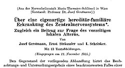 Перше сповіщення про хворобу у медичному часописі нім. Zeitschrift für die gesamte Neurologie und Psychiatrie в 1936 році.