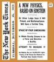 The New York Times reported confirmation of "the Einstein theory" (specifically, the bending of light by gravitation) based on 29 May 1919 eclipse observations in Príncipe (Africa) and Sobral (Brazil), after the findings were presented on 6 November