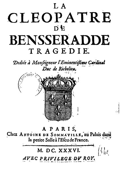 File:Benserade - Cléopâtre, 1636.djvu