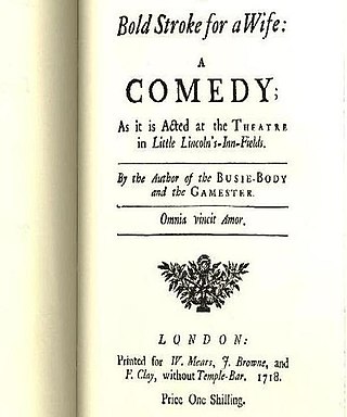 <i>A Bold Stroke for a Wife</i> 1718 play by Susanna Centlivre