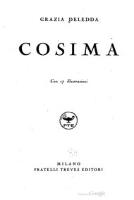 Deledda - Cosima, Milan, Treves, 1937.djvu