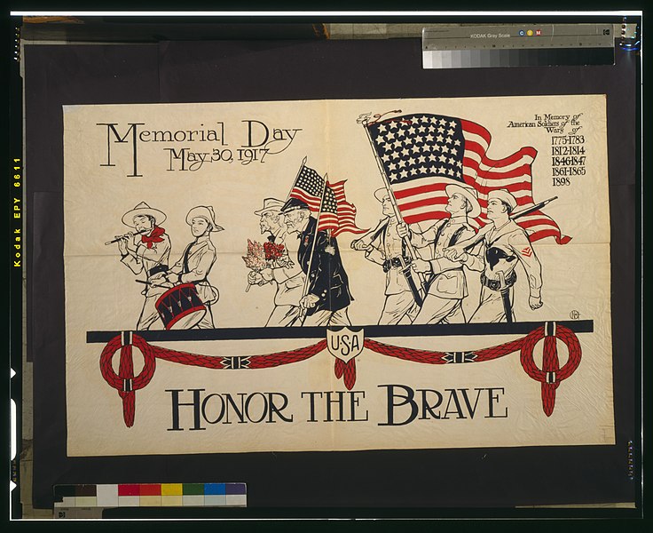 File:Honor the brave, Memorial Day, May 30, 1917 LCCN2001701602.jpg