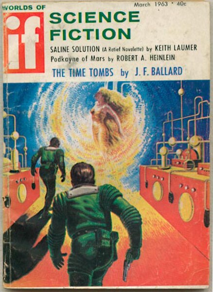 Ballard's novelette "The Time Tombs" was the cover story on the March 1963 issue of If