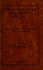 Thumbnail for File:Is Roman Catholicism in America identical with that of the popes?, or, Open letters to Cardinal James Gibbons (IA isromancatholici00wats).pdf