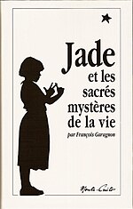 Vignette pour Jade et les Sacrés Mystères de la vie