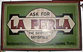 Late 1910s La Perla sign (Staats Collection)