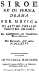 Leonardo Vinci - Siroe re di Persia - titlepage of the libretto - Venice 1726.png