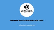 Миниатюра для Файл:Resumen de actividades de 2020 de Wikimedia España.pdf