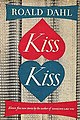 Roald Dahl - Kiss Kiss - Book cover of 1st edition.jpg