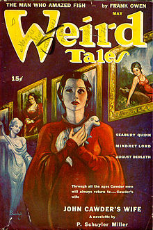 Miller's's novelette John Cawder's Wife was the cover story in the May 1943 Weird Tales